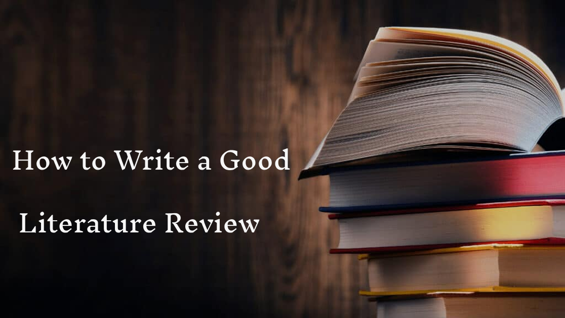 how to write a good literature review